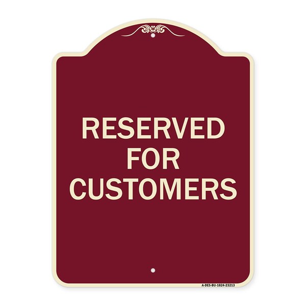 Reserved for Customers Heavy-Gauge Aluminum Architectural Sign, 24" x 18", BU-1824-23213